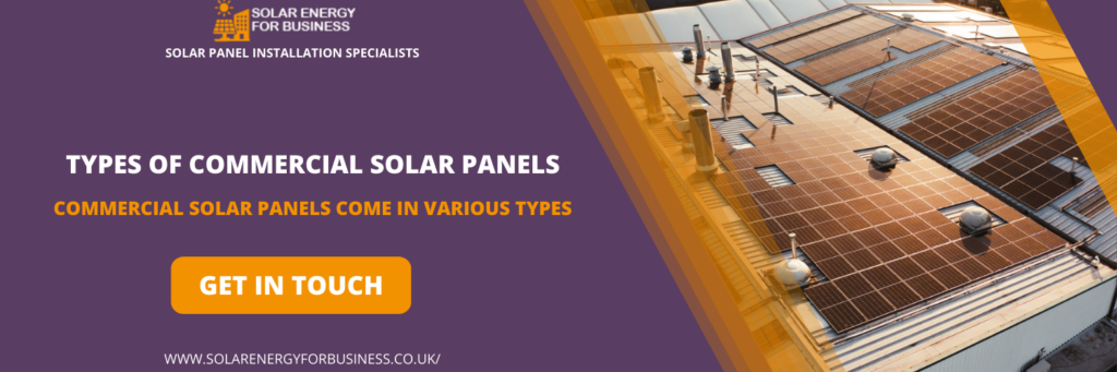 Types of Commercial Solar Panels